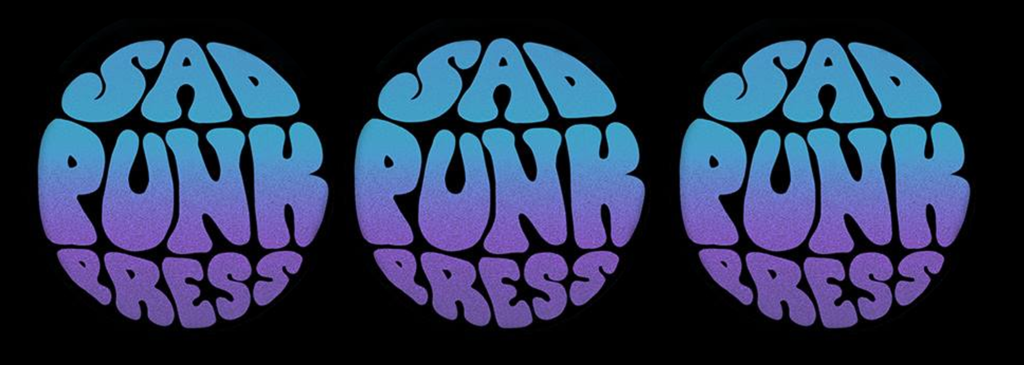 SAD PUNK PRESS #1 RELEASE PARTY JAN. 18