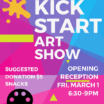 Kick StART Art Show Mar. 1