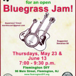 BLUEGRASS JAMS, MAY 23 + JUNE 13