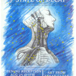 Act of Creation / State of Decay Art Show Aug 25 – Sept 30