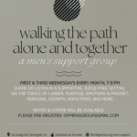 Announcing Walking the Path Alone and Together: Men’s Support Group